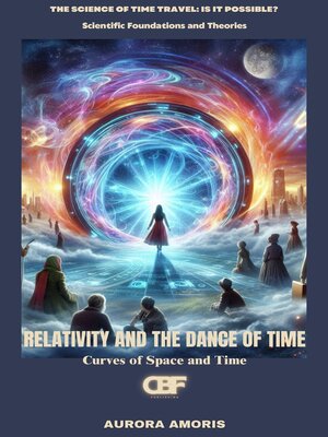 cover image of Relativity and the Dance of Time